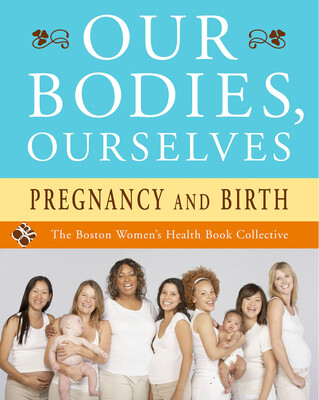 Our bodies ourselves pregnancy and birth
