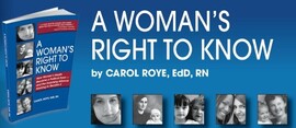 A Womans Right to Know by Carol Roye